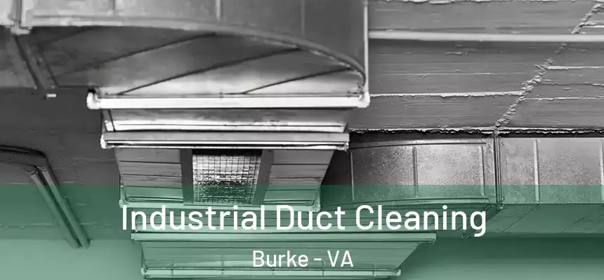  Industrial Duct Cleaning Burke - VA
